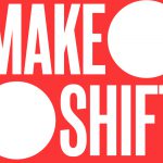 MAKE:SHIFT 2016 – Conference MAKE:SHIFT 2016 – Conference
